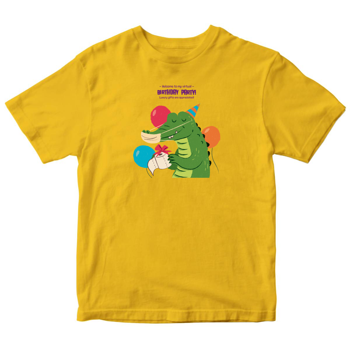 Welcome to My Virtual Birthday Party Toddler T-shirt | Yellow