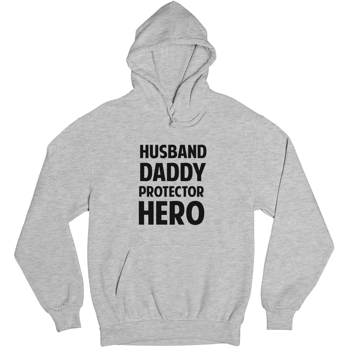 Husband, Daddy, Protector,Hero Unisex Hoodie | Gray