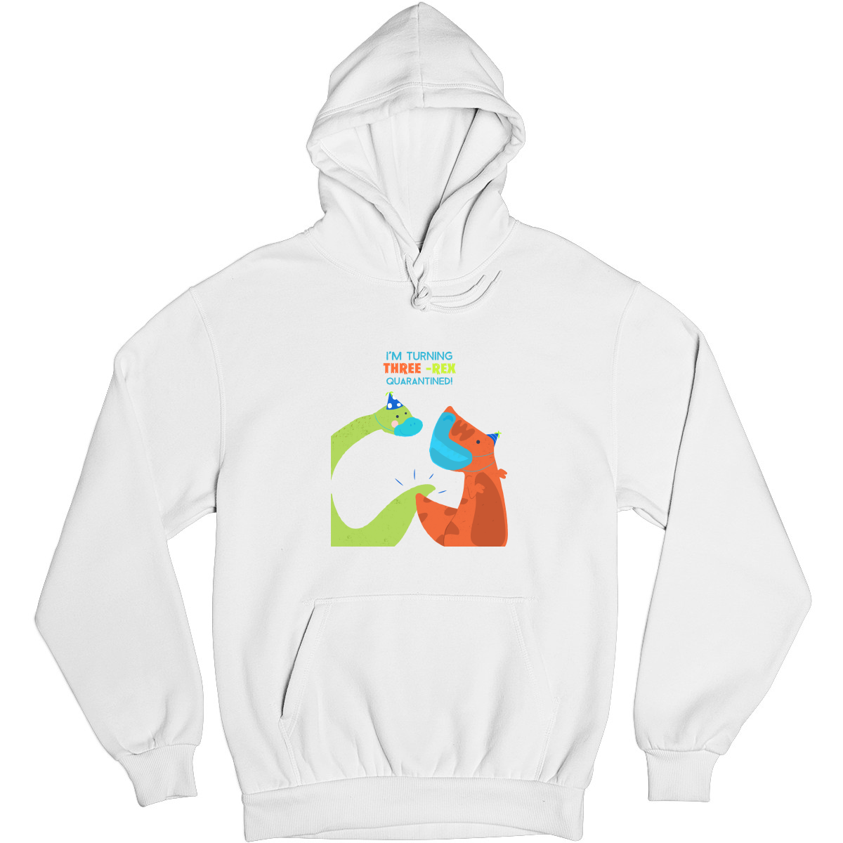 I'm turning three-rex quarantined Unisex Hoodie | White