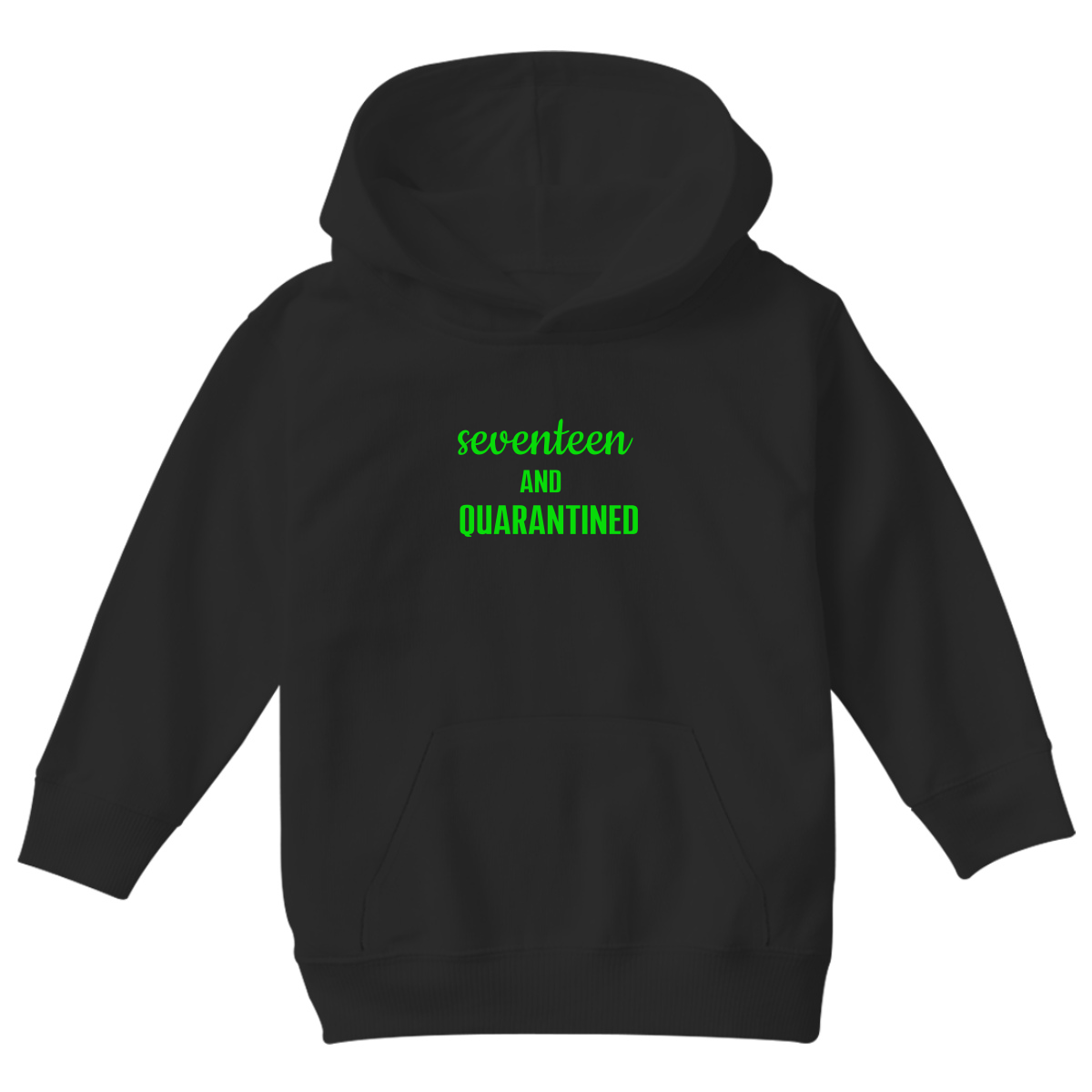 17th Birthday and Quarantined Kids Hoodie | Black