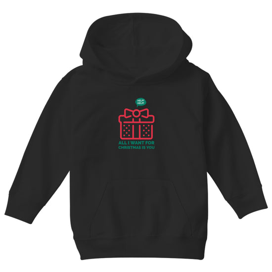 All I Want For Christmas Is You Kids Hoodie