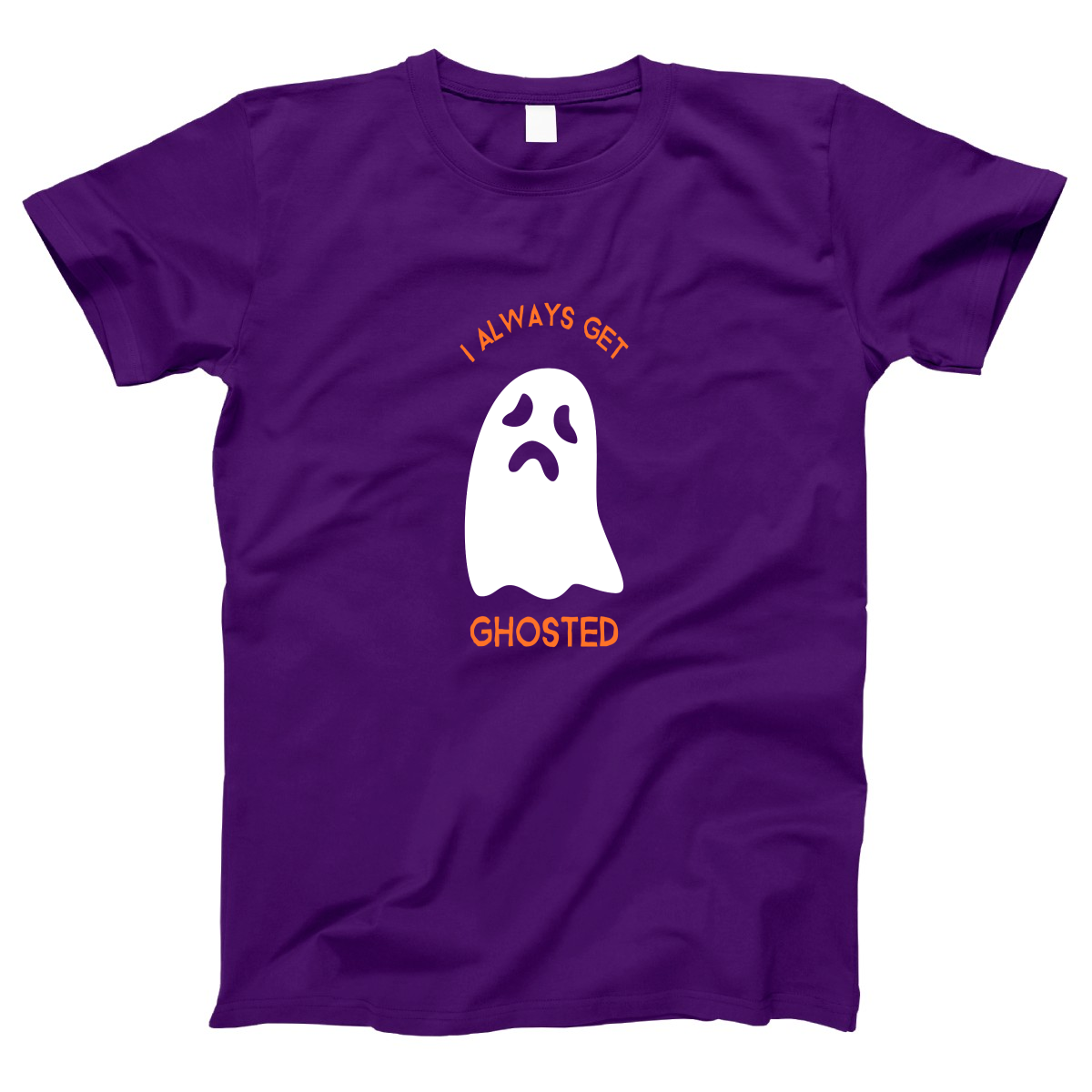 I Always Get Ghosted Women's T-shirt | Purple