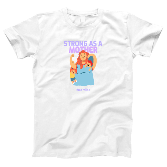 Strong as a Mother Women's T-shirt | White