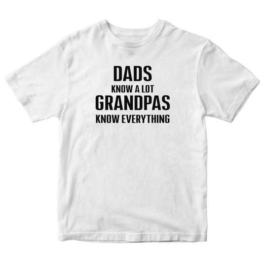 Dads know a lot Grandpas know everything  Toddler T-shirt | White