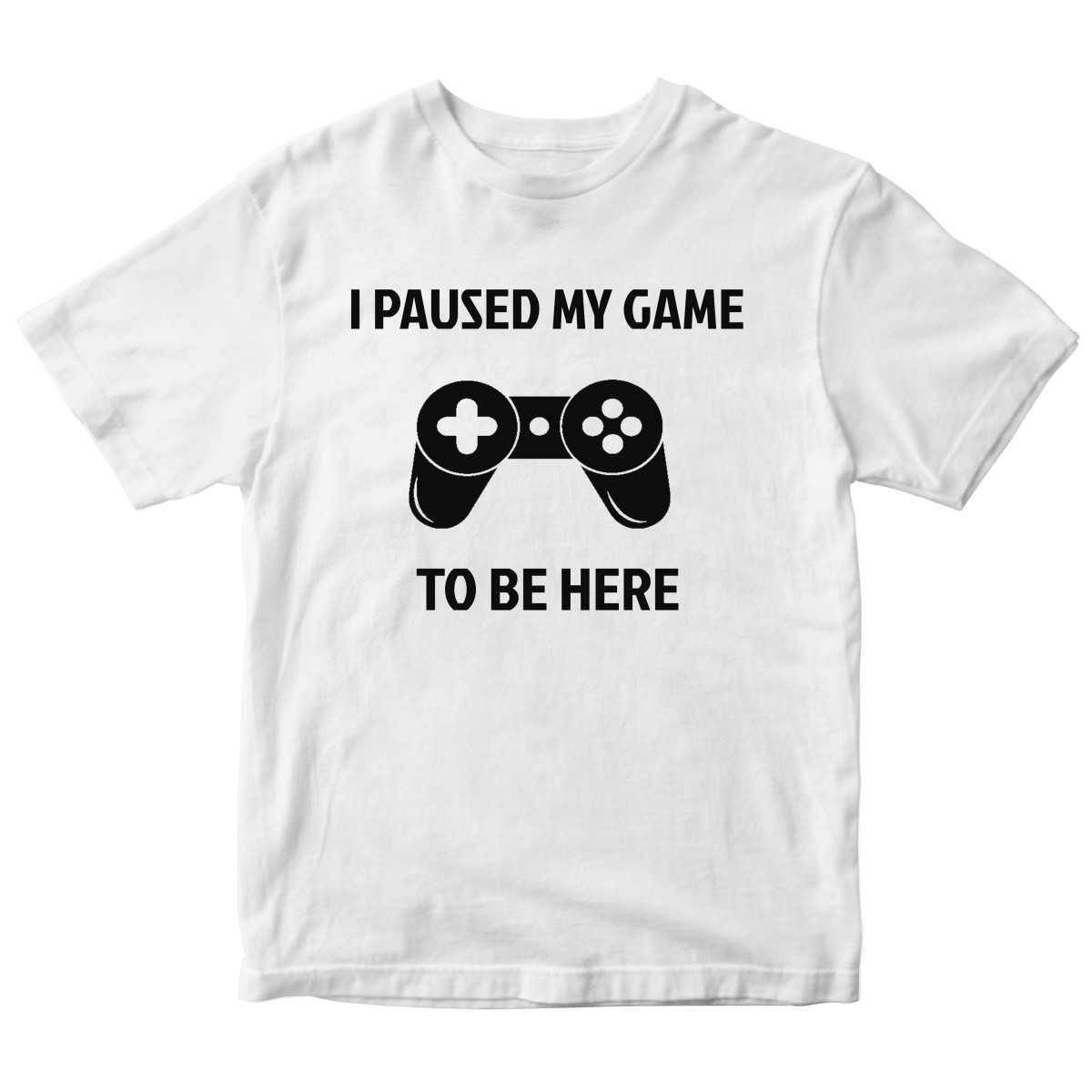 I Paused My Game To Be Here Kids T-shirt | White