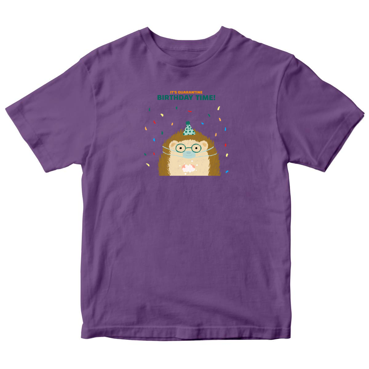 It is quarantine birthday time Toddler T-shirt | Purple