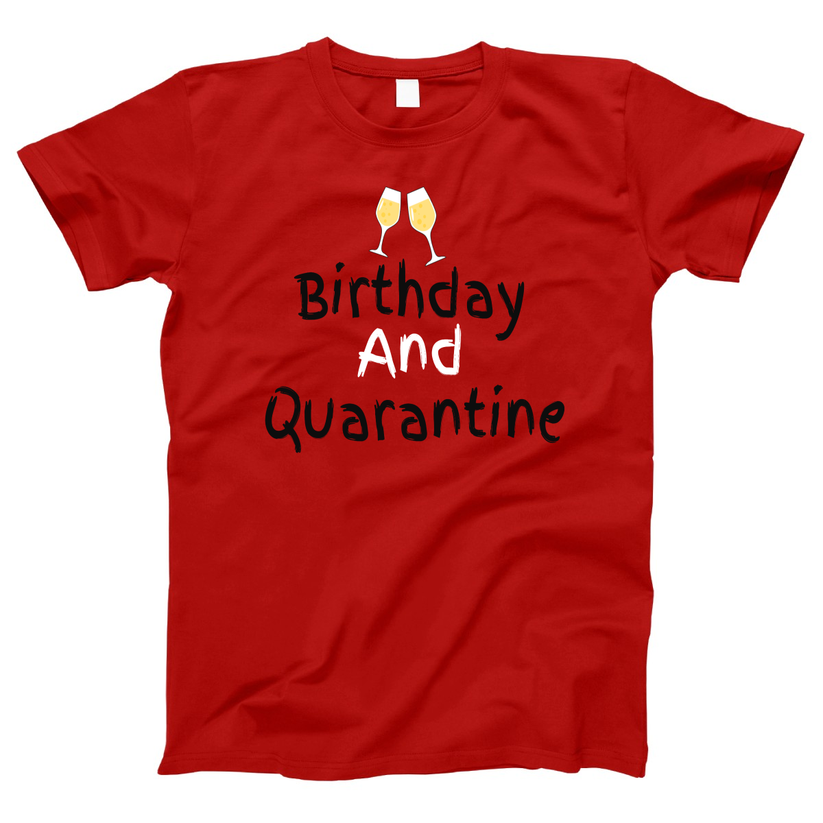 Birthday and Quarantine Women's T-shirt | Red