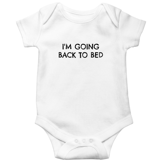 I'm Going Back to Bed Baby Bodysuits | White
