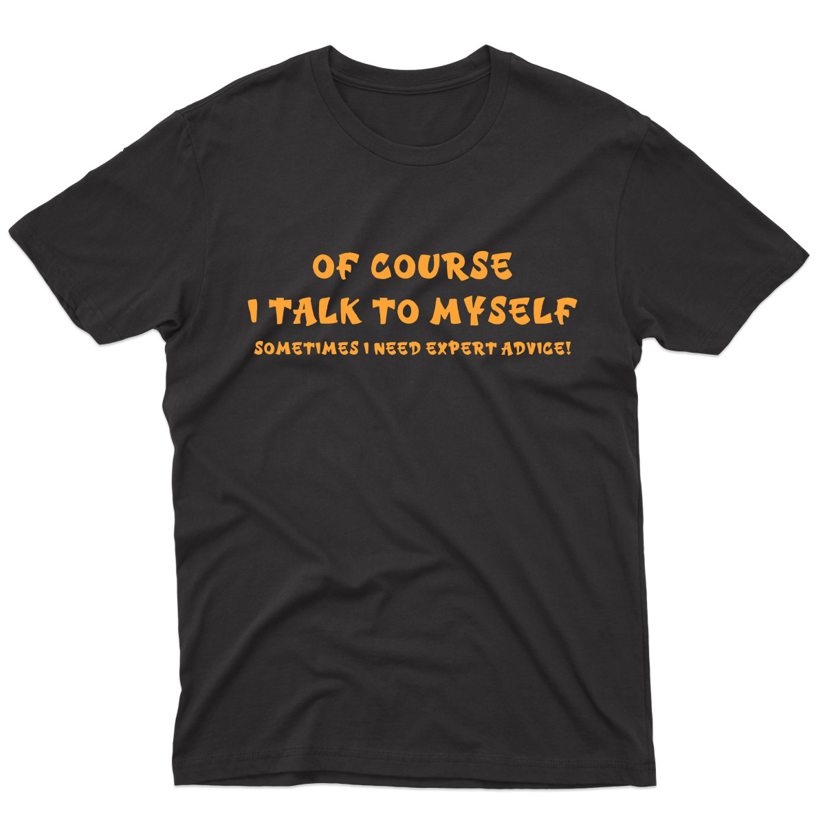 I Talk To Myself Men's T-shirt | Black