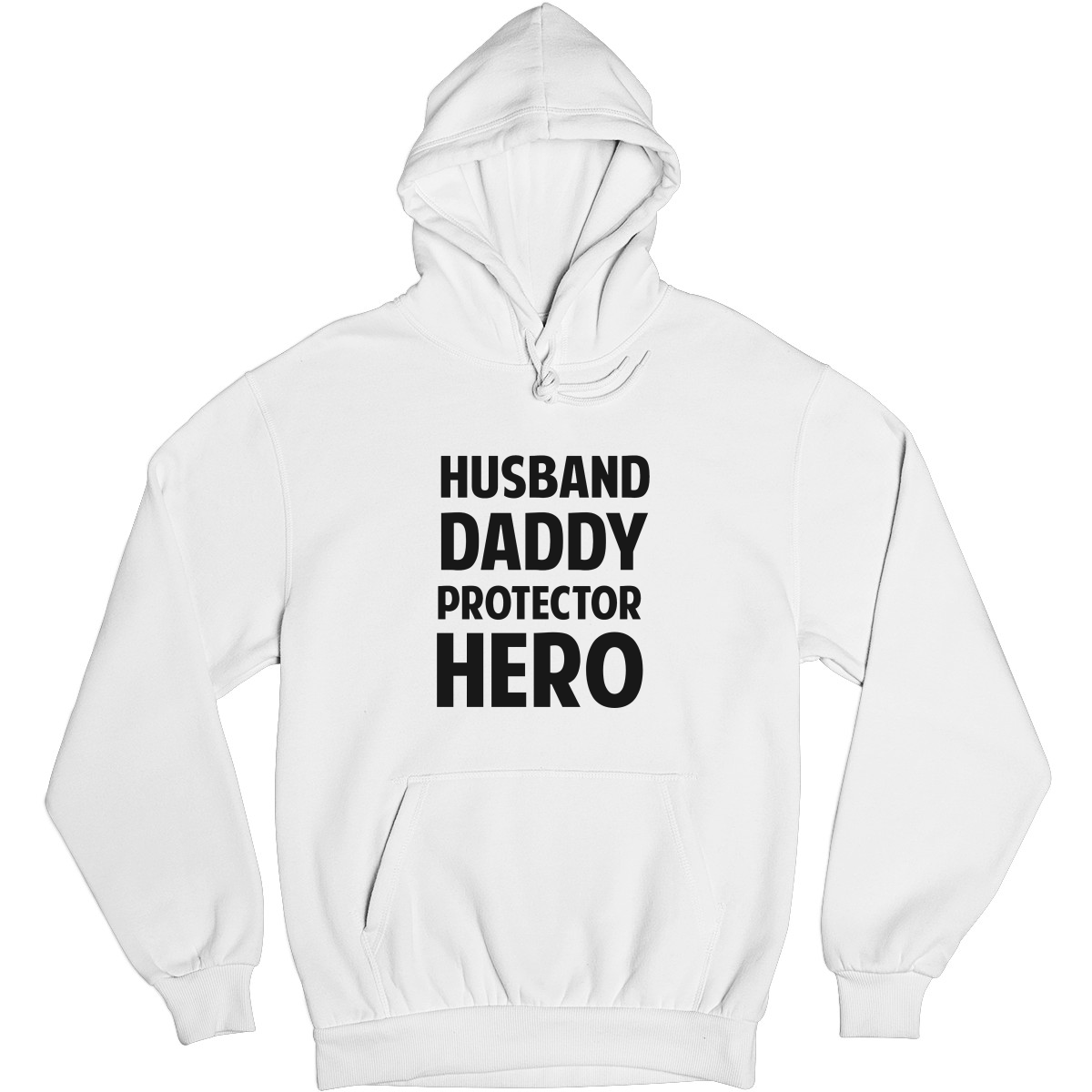 Husband, Daddy, Protector,Hero Unisex Hoodie | White
