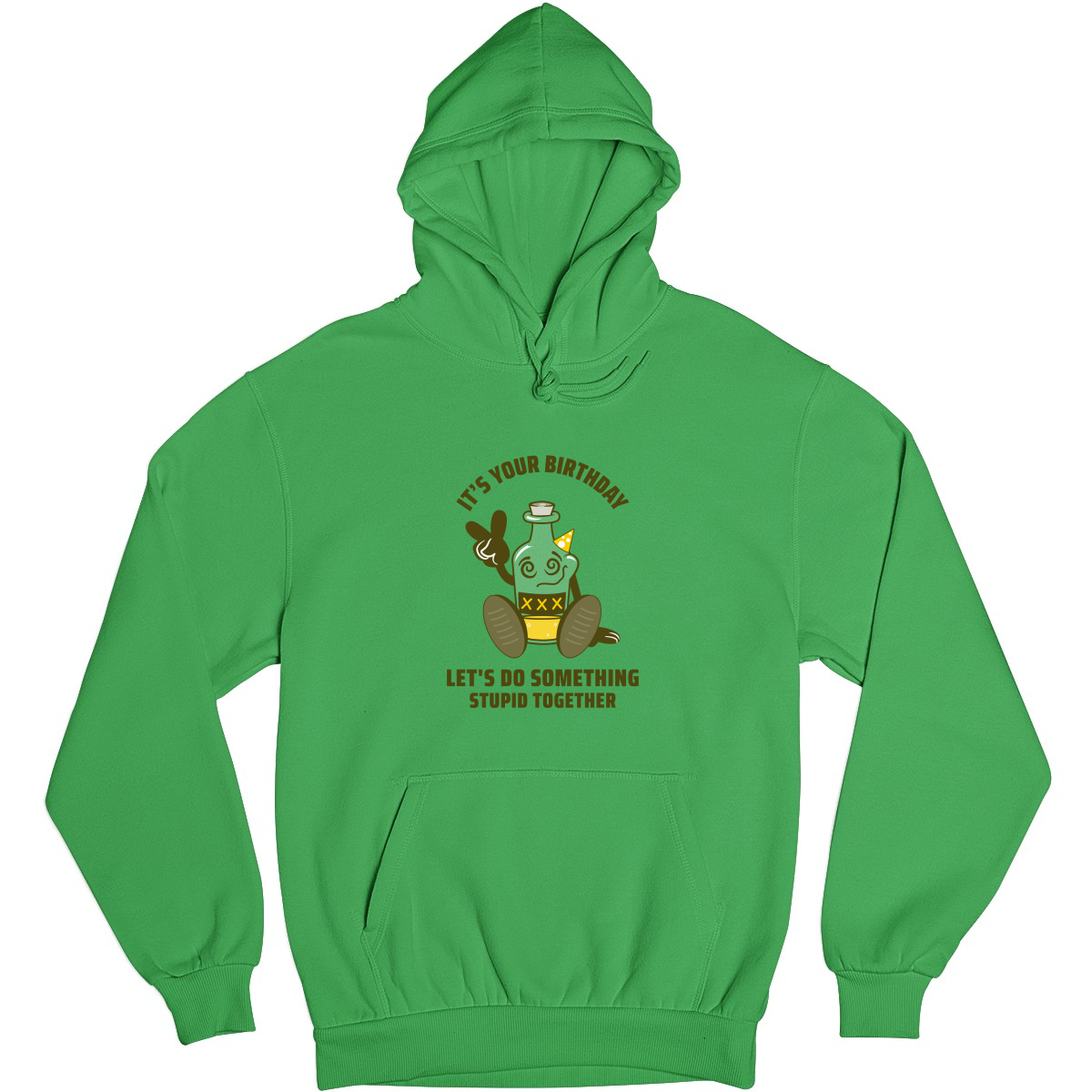 It is your Birthday Unisex Hoodie | Green