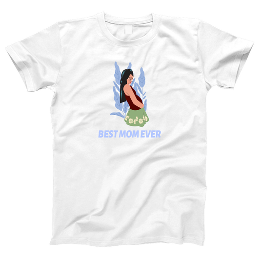 Best Mom Ever Women's T-shirt | White