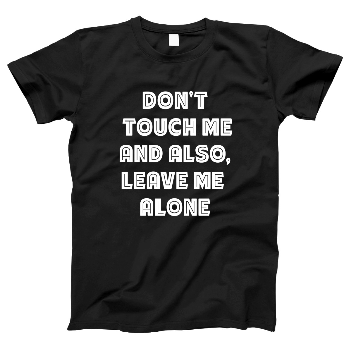 Don't Touch Me Women's T-shirt | Black