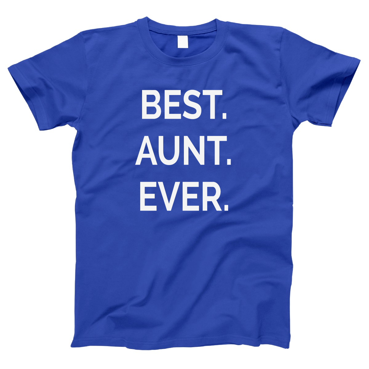 Best Aunt Ever Women's T-shirt | Blue