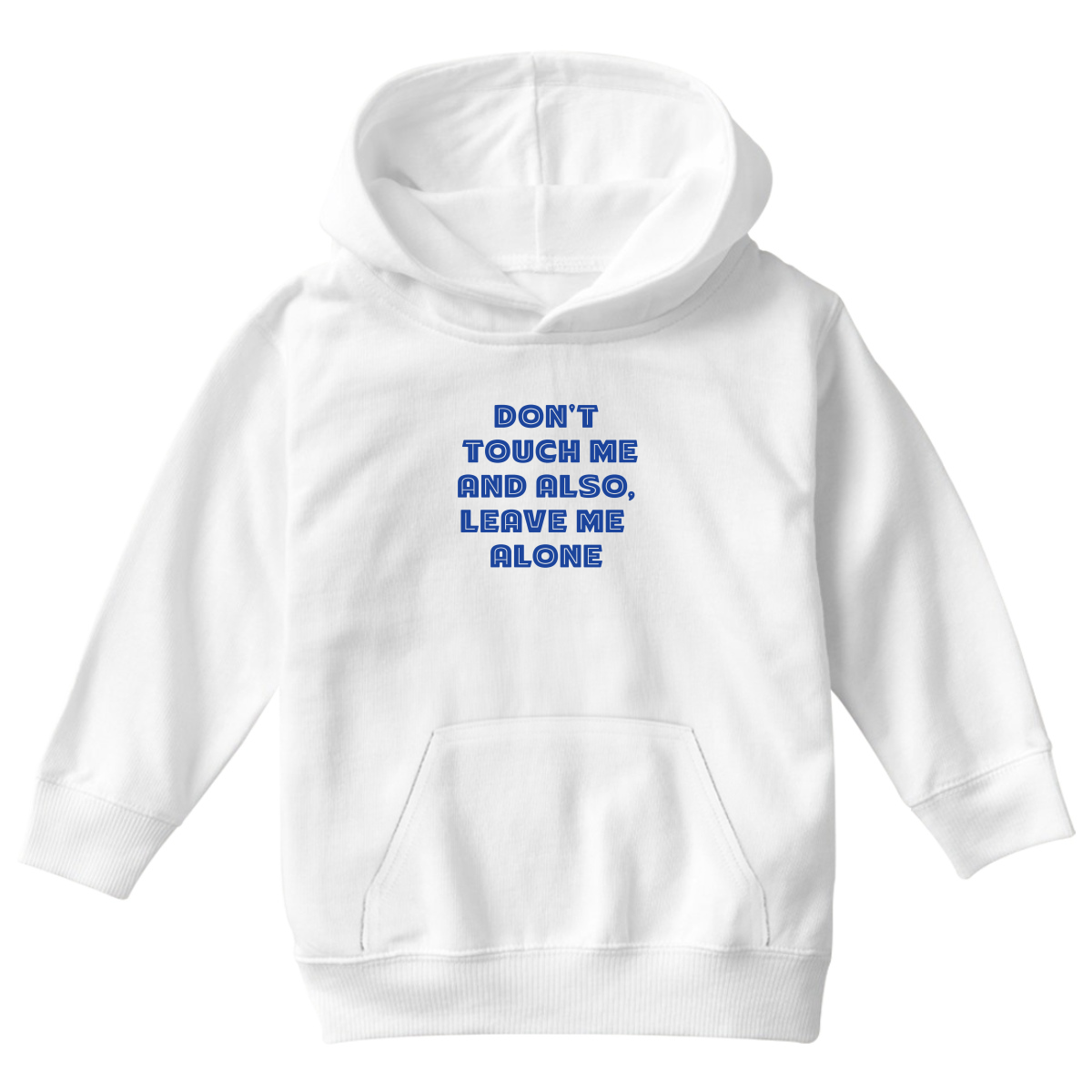 Don't Touch Me Kids Hoodie | White