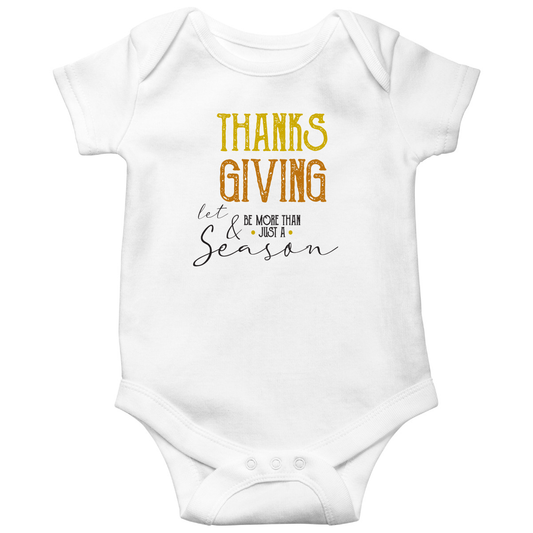 Thanks and Giving  Baby Bodysuits | White