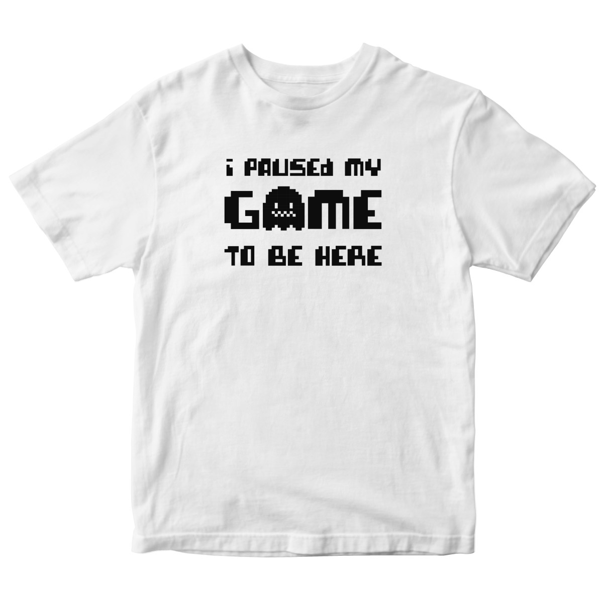 I Paused My Game To Be Here  Kids T-shirt | White