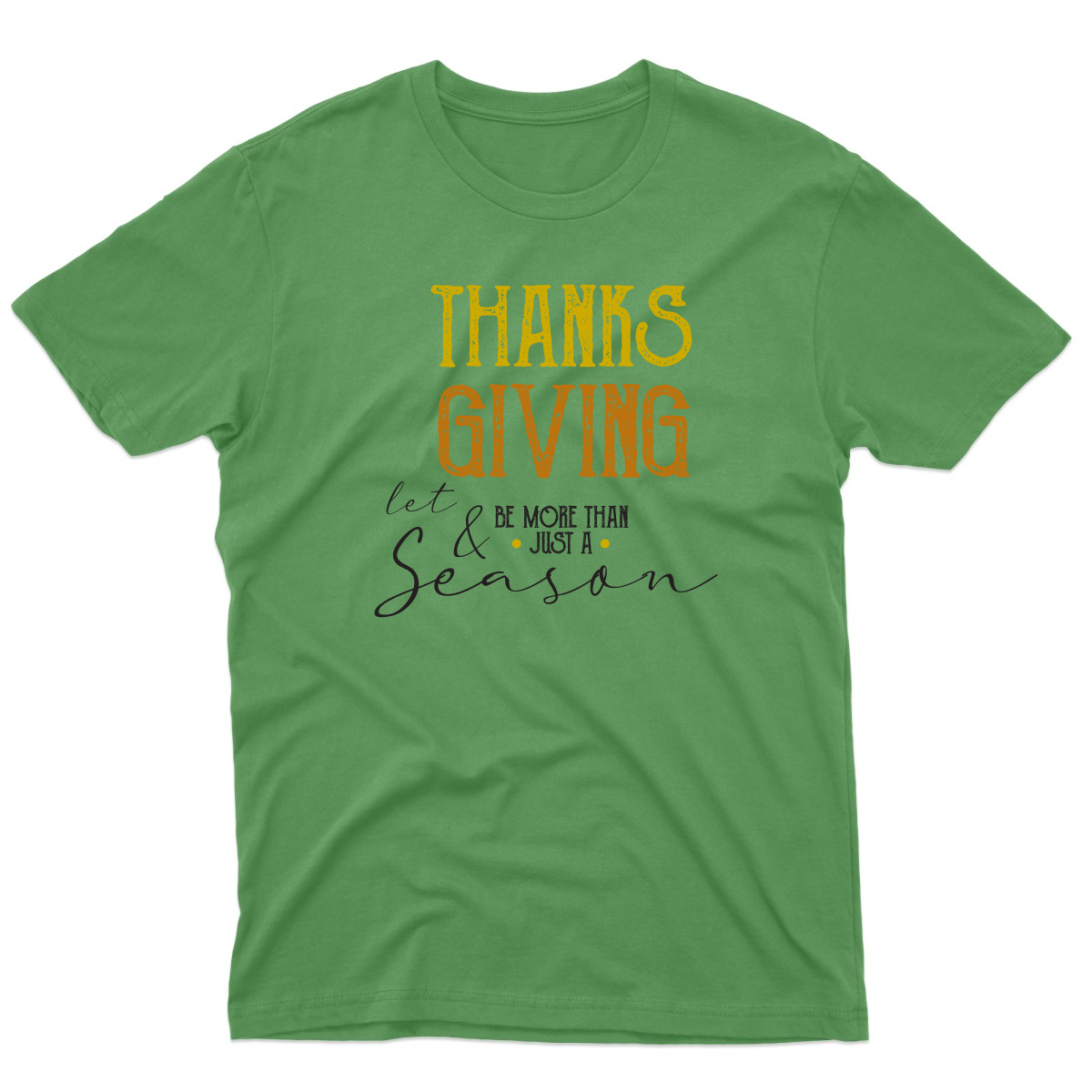 Thanks and Giving  Men's T-shirt | Green