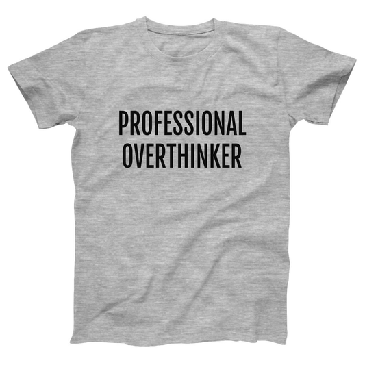 Professional Overthinker Women's T-shirt | Gray