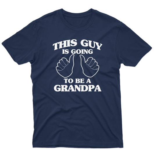 This Guy Is Going To Be A Grandpa Men's T-shirt | Navy