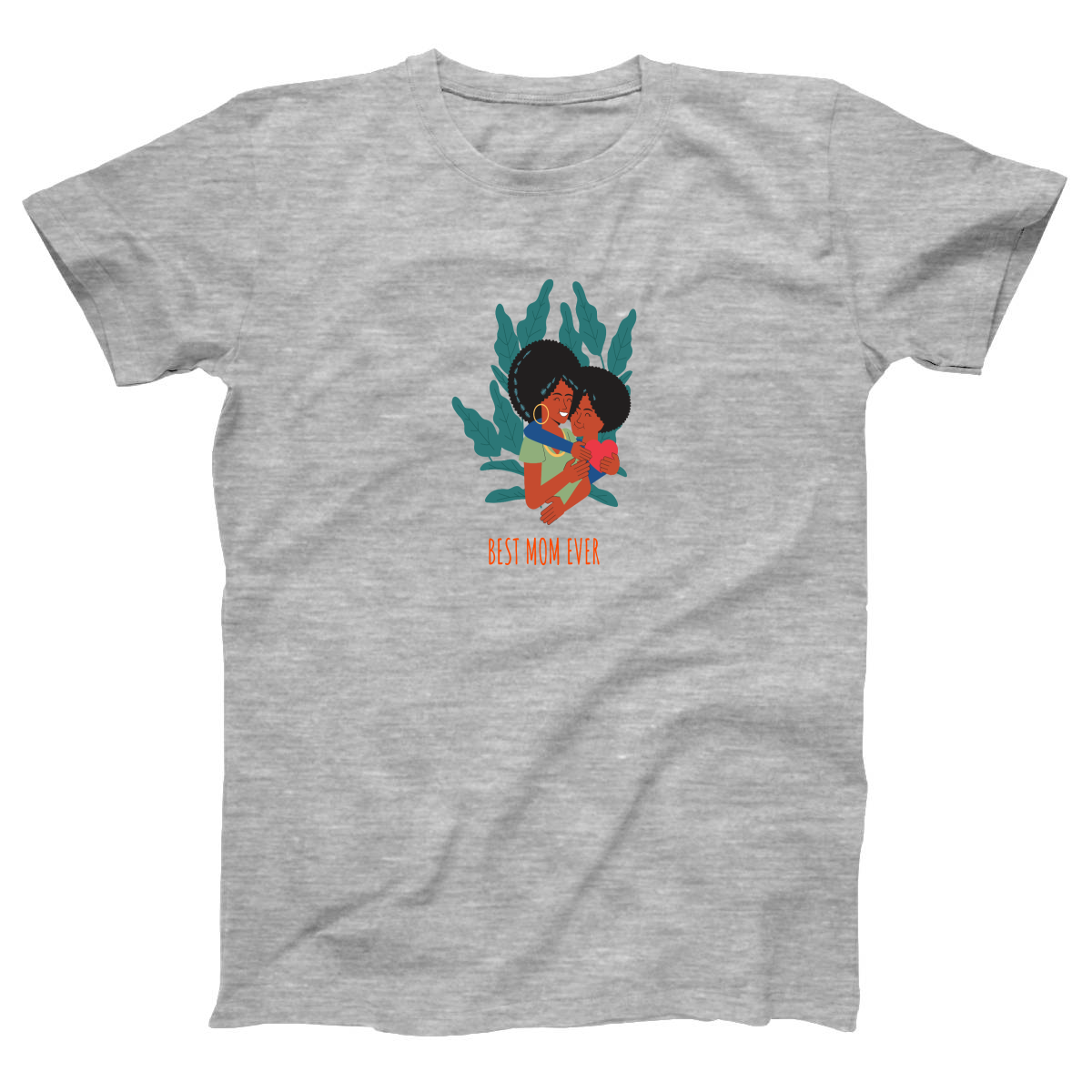 Best Mom Ever Women's T-shirt | Gray