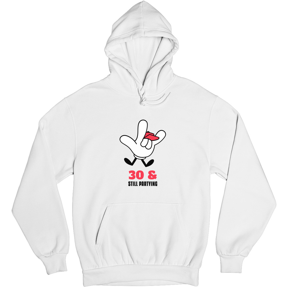 Thirty and Still Partying  Unisex Hoodie | White