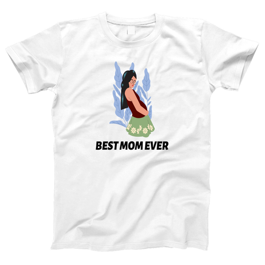 Best Mom Ever Women's T-shirt | White