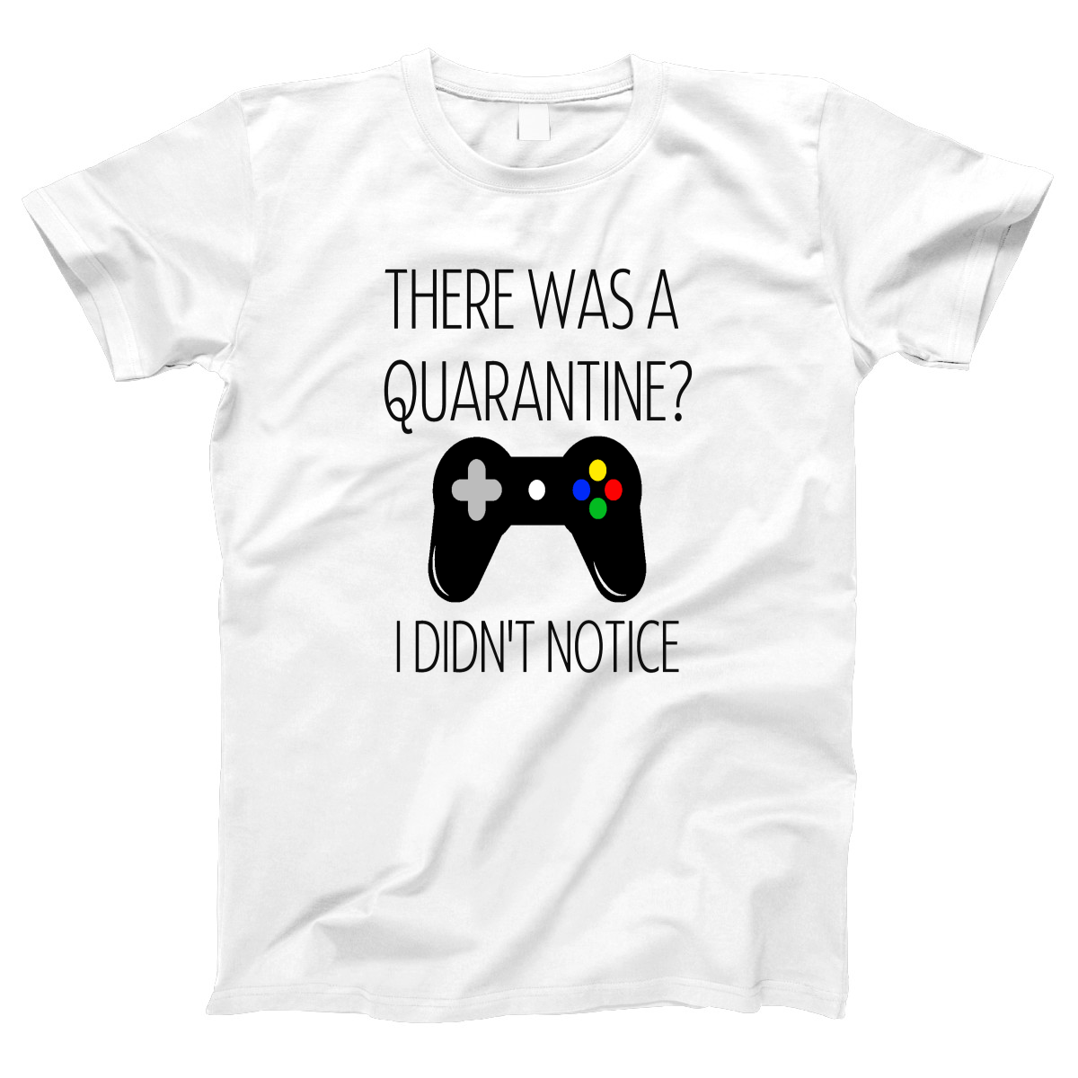 THERE WAS A QUARANTİNE Women's T-shirt | White