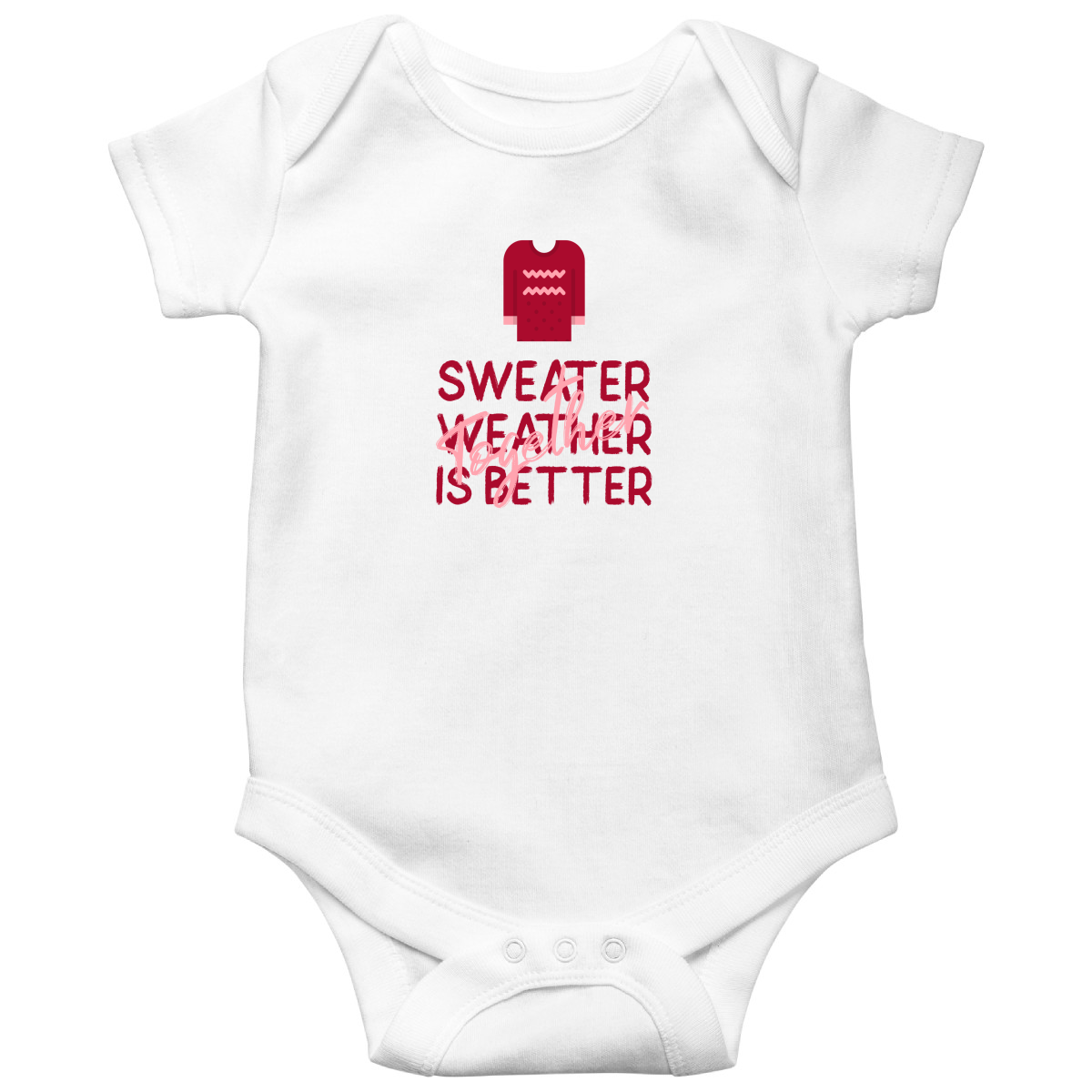 Sweather Weather is Better Together Baby Bodysuits