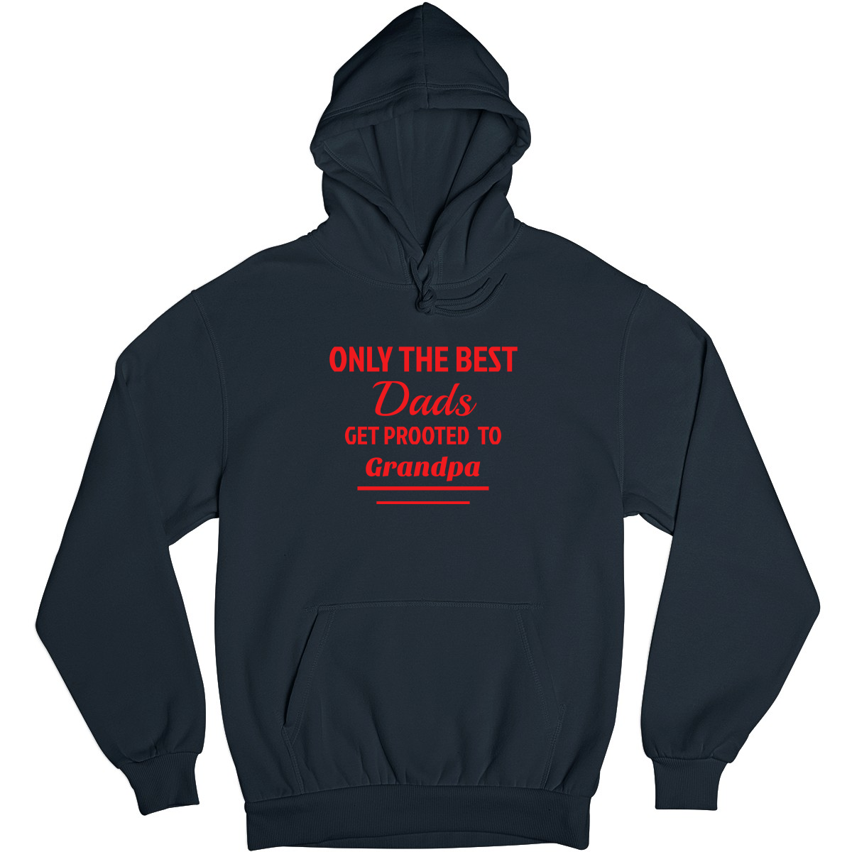 Only The Best Dads Get Promoted To Grandpa Unisex Hoodie | Navy