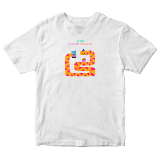 I celebrate my birthday in quarantine Toddler T-shirt | White