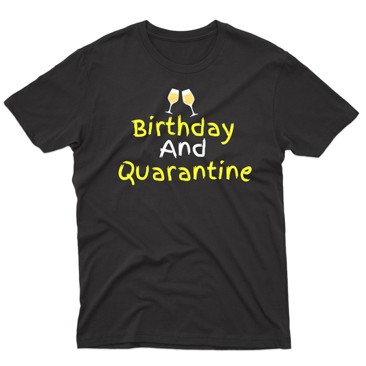 Birthday and Quarantine Men's T-shirt | Black