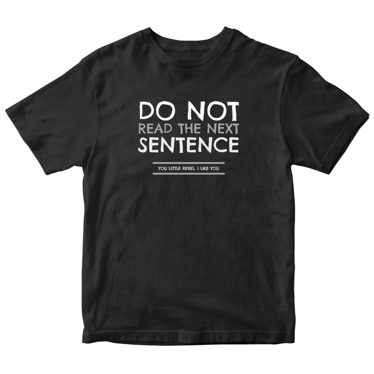 Do Not Read The Next Sentence Kids T-shirt | Black
