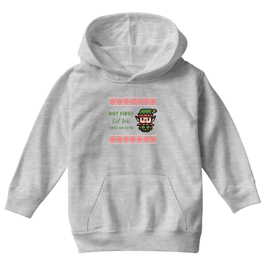 But First Let Me Take an Elfie Kids Hoodie | Gray