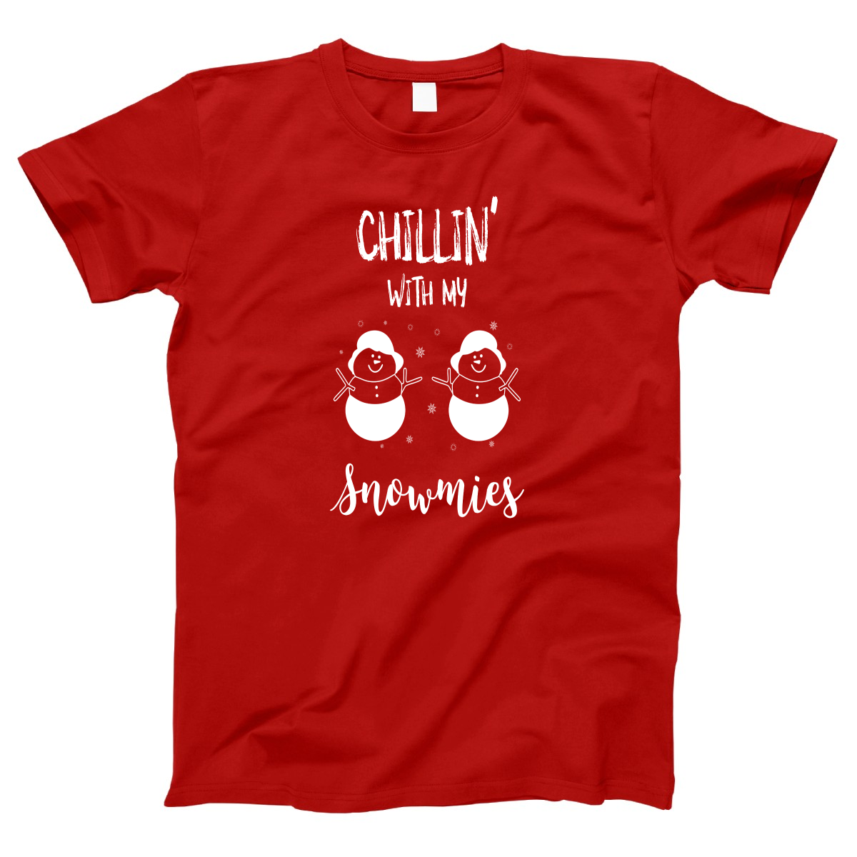 Chillin' With My Snowmies Women's T-shirt | Red