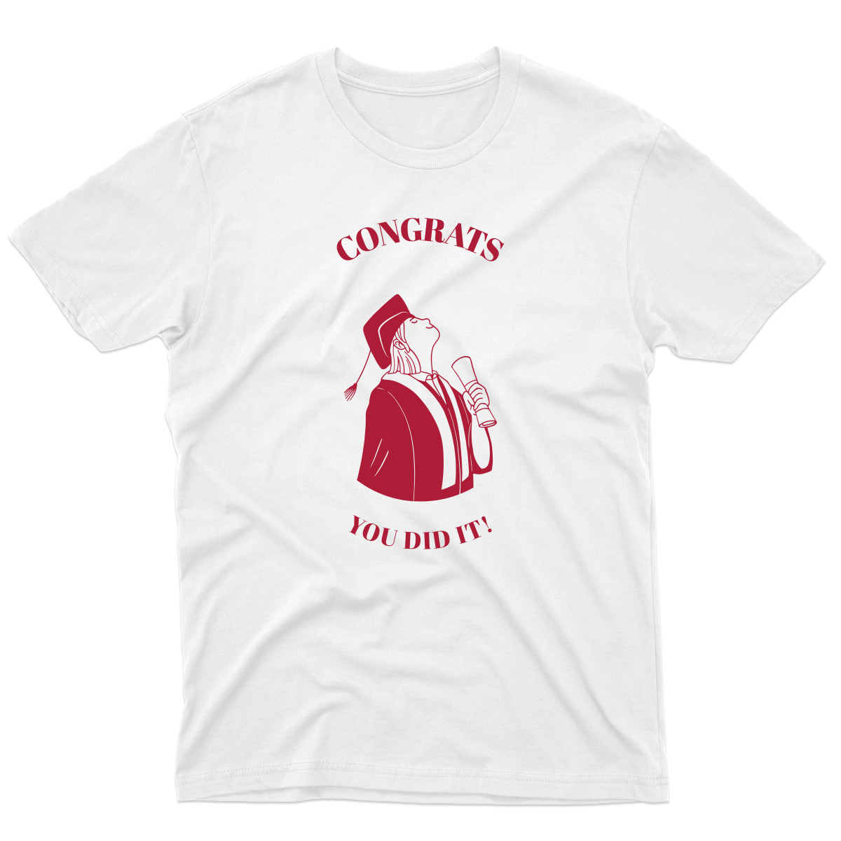 Congrats You Did It! Men's T-shirt | White
