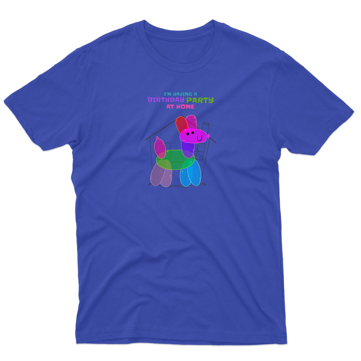 I'm having a birthday party at home  Men's T-shirt | Blue
