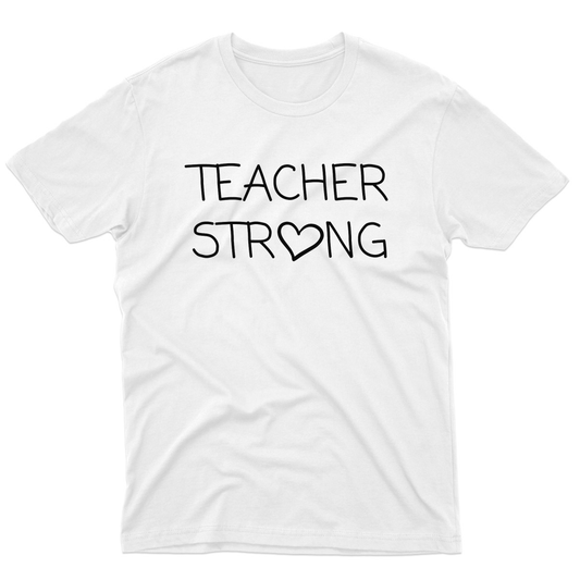 Teacher Strong Men's T-shirt | White