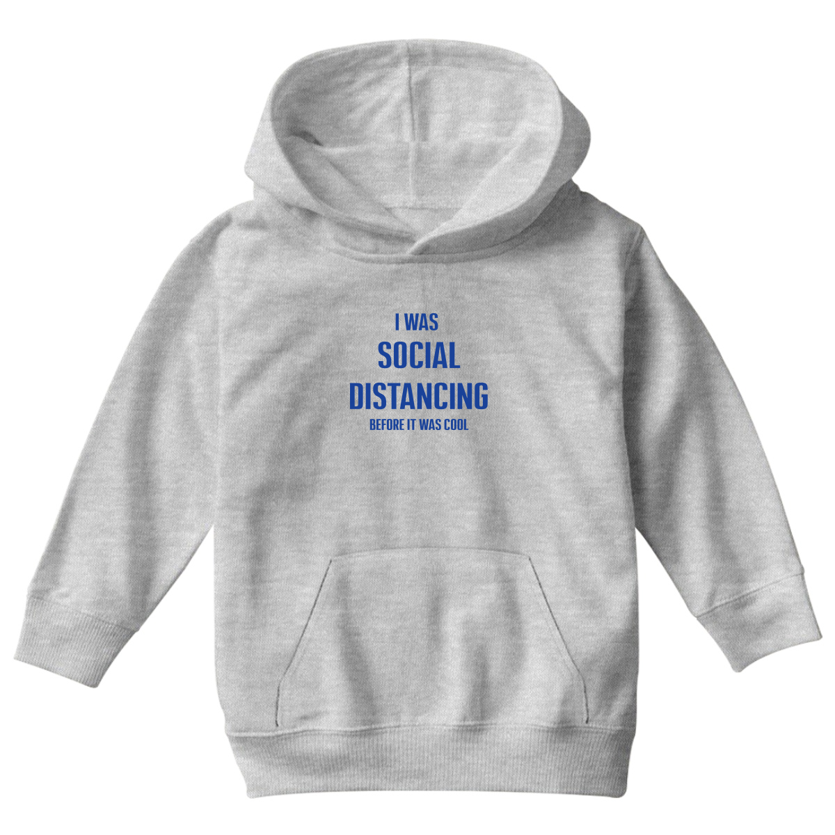 I was social distancing before it was cool Kids Hoodie | Gray