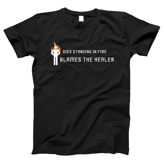Dies Standing In Fire Blames The Healer Women's T-shirt | Black