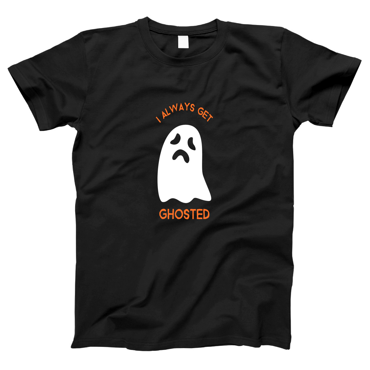 I Always Get Ghosted Women's T-shirt | Black