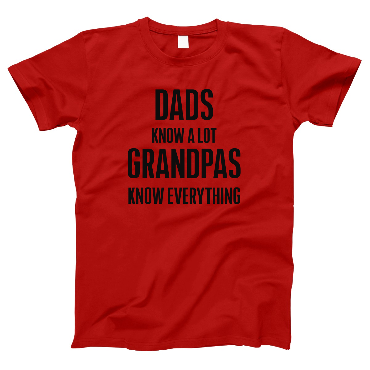 Dads know a lot Grandpas know everything  Women's T-shirt | Red