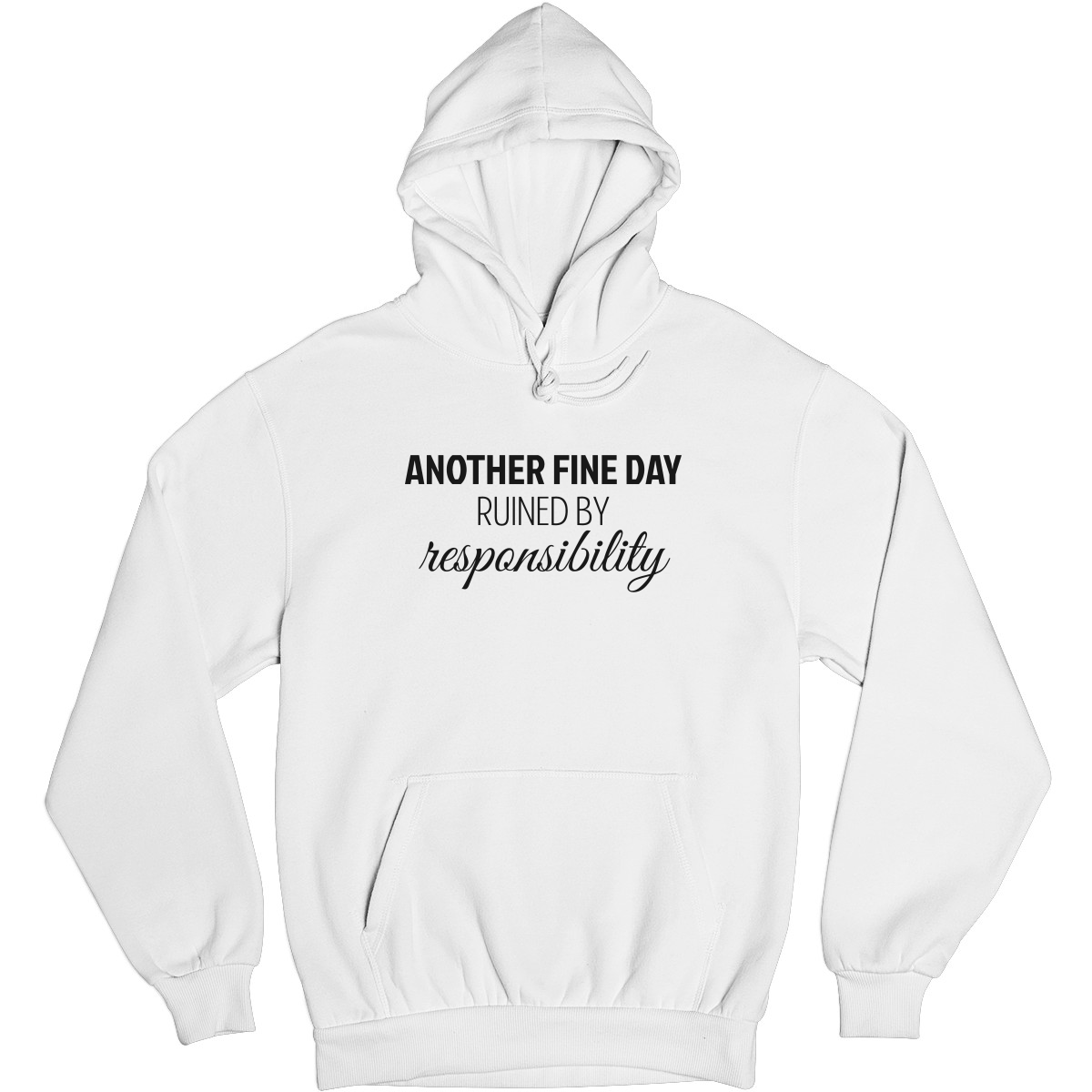 Another Fine Day Unisex Hoodie | White