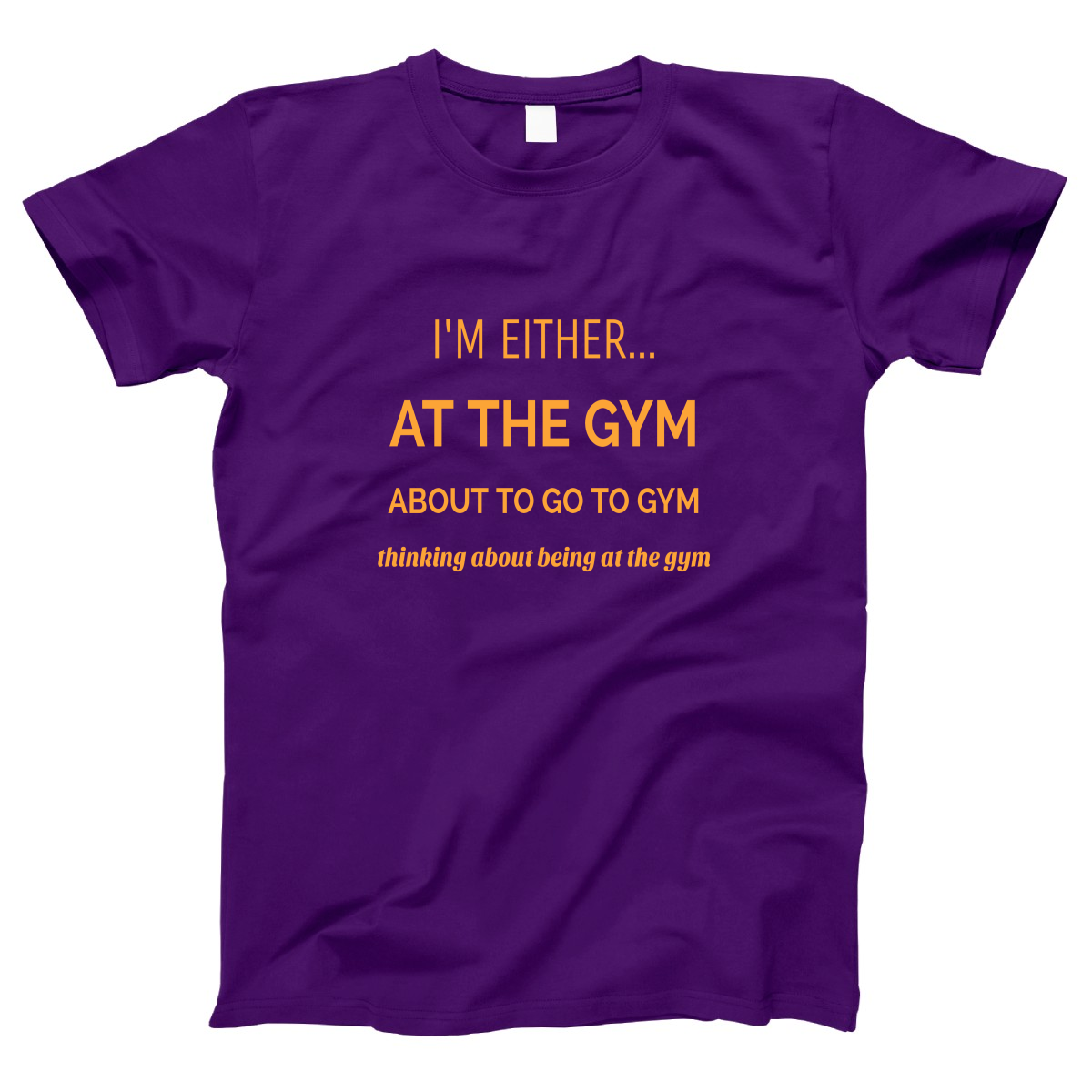 I’m either at the gym Women's T-shirt | Purple