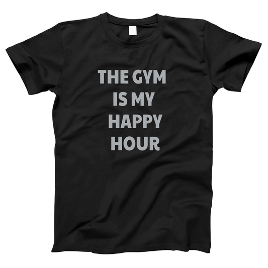The Gym is my happy hour Women's T-shirt | Black