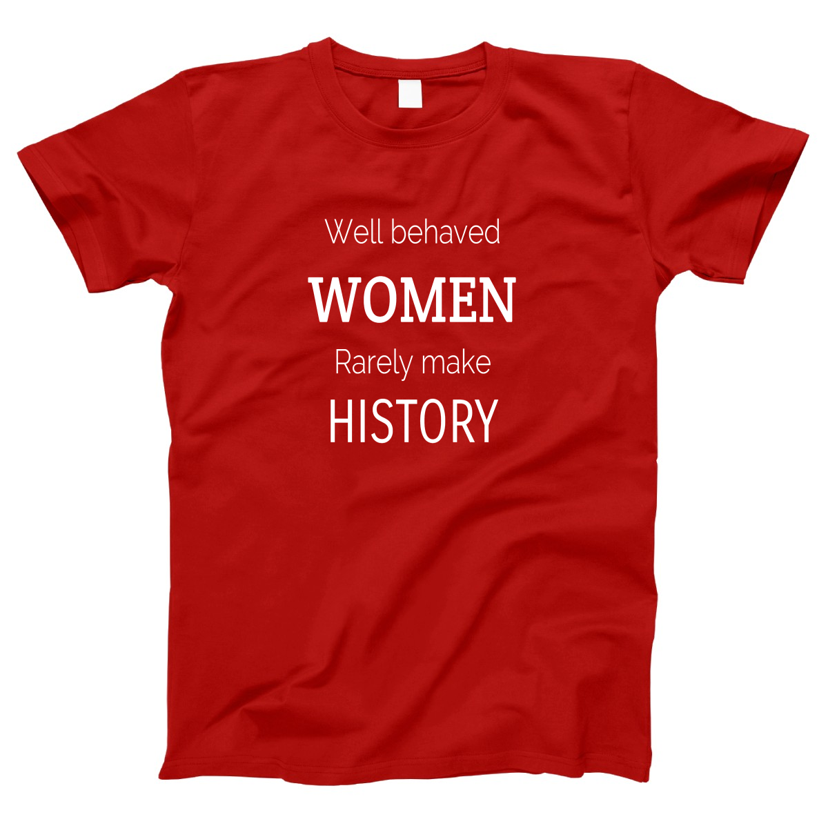 Well behaved Women's T-shirt | Red