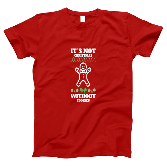 It's Not Christmas Without Cookies Women's T-shirt | Red