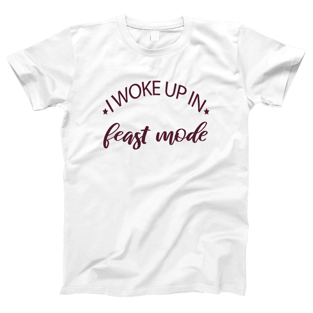 Feast Mode Women's T-shirt | White