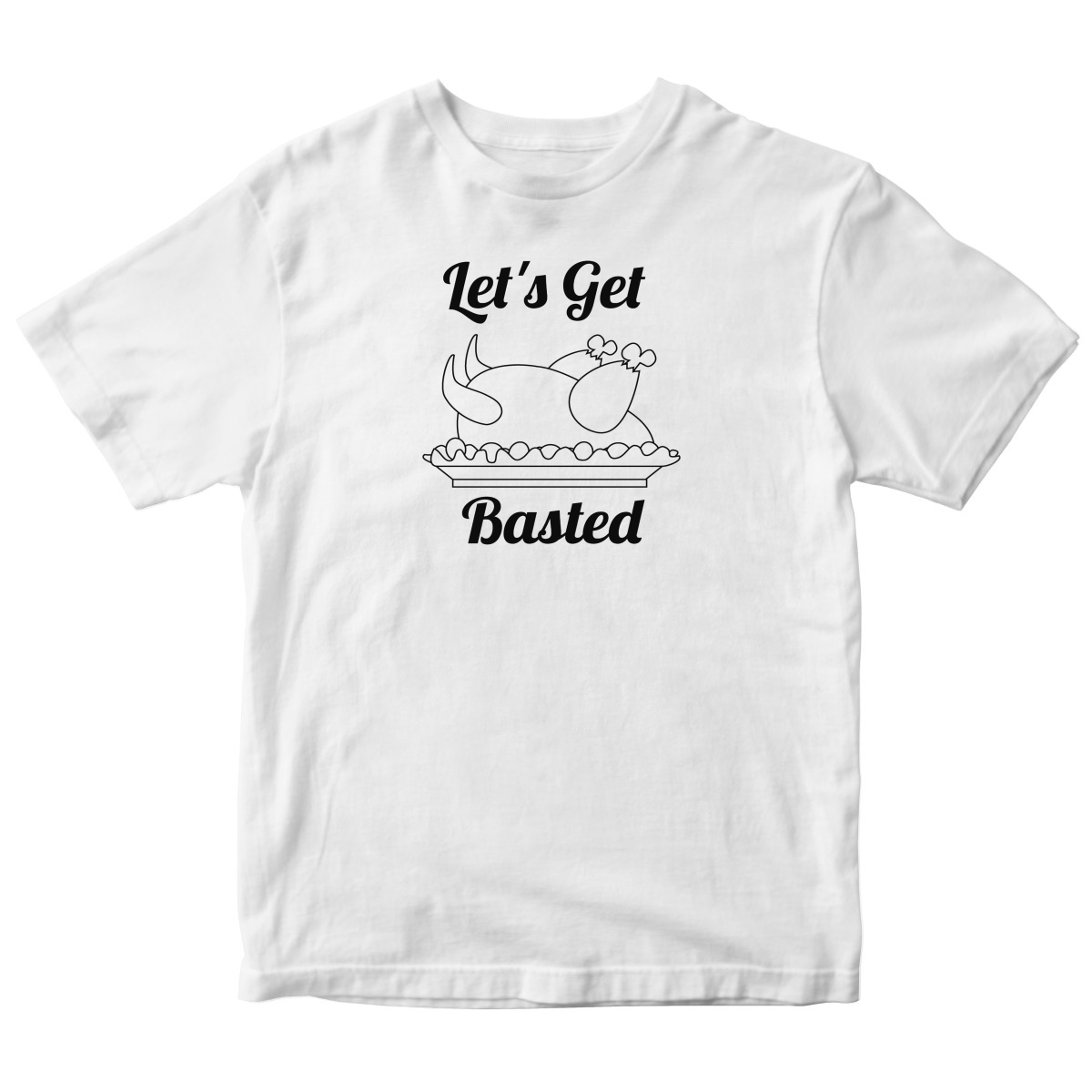 Let's Get Basted Kids T-shirt | White
