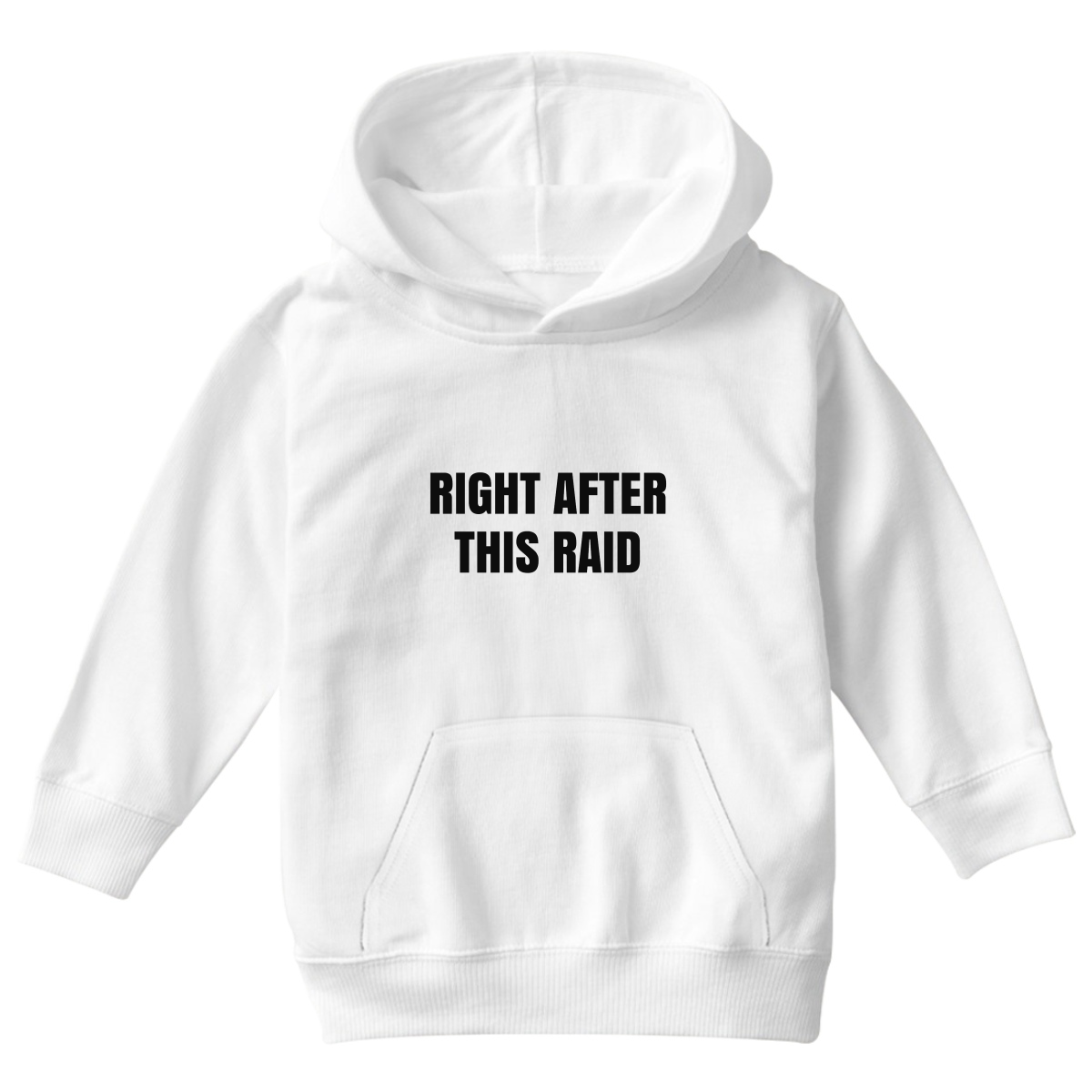 Right After This Raid Kids Hoodie | White